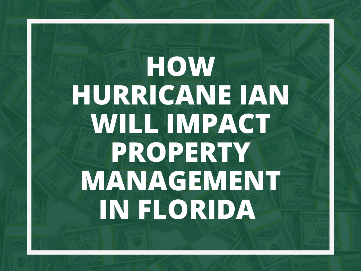 How Hurricane Ian Will Impact Property Management in Florida
